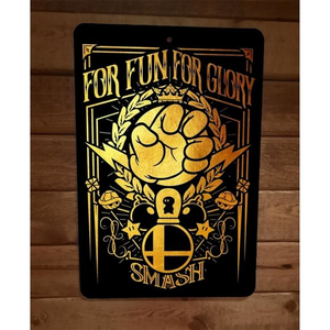 For Fun For Glory Smash Bros 8x12‎ Metal Wall Sign Video Game Arcade